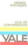 Guía de conversación Yale español-portugués