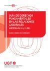 Gu&iacute;a de derechos fundamentales en las relaciones laborales (art&iacute;culos 14 y 15 CE)