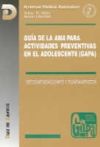 Guía de la AMA para actividades preventivas en el adolescente (GAPA)