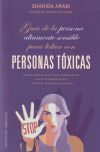 Guía de la persona altamente sensible para lidiar con personas tóxicas