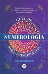 Gu&iacute;a de numerolog&iacute;a para principiantes