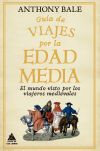 Gu&iacute;a de viajes por la Edad Media