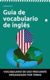 Gu&iacute;a de vocabulario de ingl&eacute;s: A2-B2