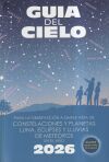 Gu&iacute;a del cielo 2026