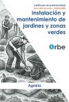 Gu&iacute;a del docente. AGAO0208 Instalaci&oacute;n y mantenimiento de jardines y zonas verdes