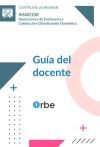 Gu&iacute;a del docente. IMAI0108 Operaciones de fontarner&iacute;a y calefacci&oacute;n-climatizaci&oacute;n dom&eacute;stica