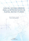 Guía del sistema diédrico para la representación de puntos, rectas y planos