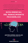 Guía esencial de renacimiento psicodélico