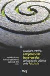 Gu&iacute;a para entrenar competencias transversales aplicadas a la pr&aacute;ctica de la Psicolog&iacute;a