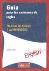 Gu&iacute;a para los ex&aacute;menes de ingl&eacute;s