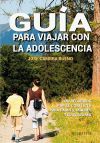 Guía para viajar con la adolescencia