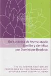 Guía práctica de Aromaterapia familiar y científica