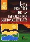 Guía práctica de las infracciones al medio ambiente