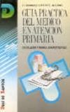 Guía práctica del médico en atención primaria. Legislación y normas administrativas