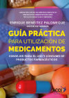 Guía Práctica Para La Utilización De Medicamentos