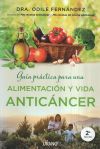 Guía práctica para una alimentación y vida anticáncer