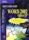 Guía Rápida. Word 2002 Office Xp