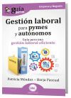 Gu&iacute;aburros: Gesti&oacute;n Laboral Para Pymes Y Aut&oacute;nomos: Gu&iacute;a Para Una Gesti&oacute;n Laboral Eficiente