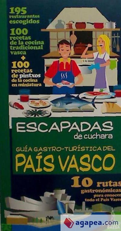 Guía Gastro-Turística por País Vasco