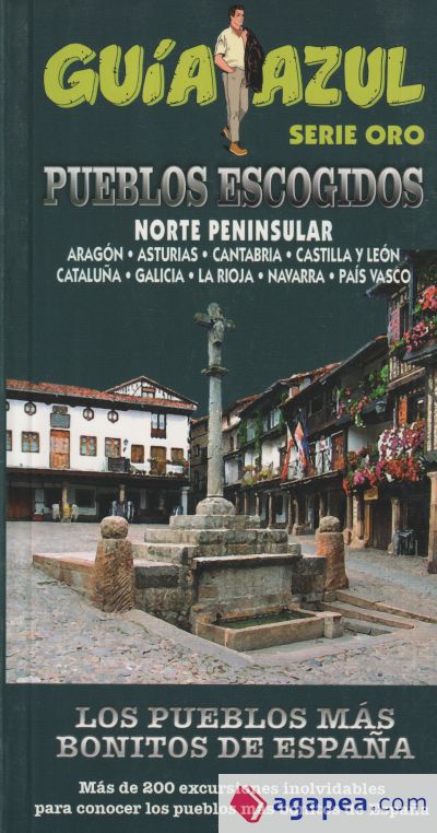 Los pueblos más bonitos de España Norte Peninsular