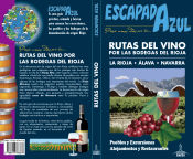 Portada de RUTAS DEL VINO POR LAS BODEGAS DEL RIOJA