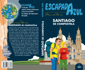 Portada de SANTIAGO DE COMPOSTELA Escapada Azul