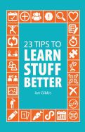 Portada de 23 Tips to Learn Stuff Better