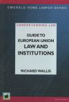 Guide to European Union Law and Institutions