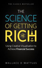 Portada de The Science of Getting Rich - Using Creative Visualisation to Achieve Financial Success