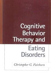 Portada de Cognitive Behavior Therapy and Eating Disorders