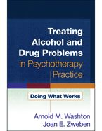 Portada de Treating Alcohol and Drug Problems in Psychotherapy Practice