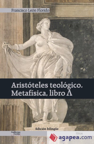 Aristóteles teológico. Metafísica, libro