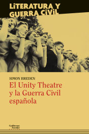 Portada de El Unity Theatre y la Guerra Civil española