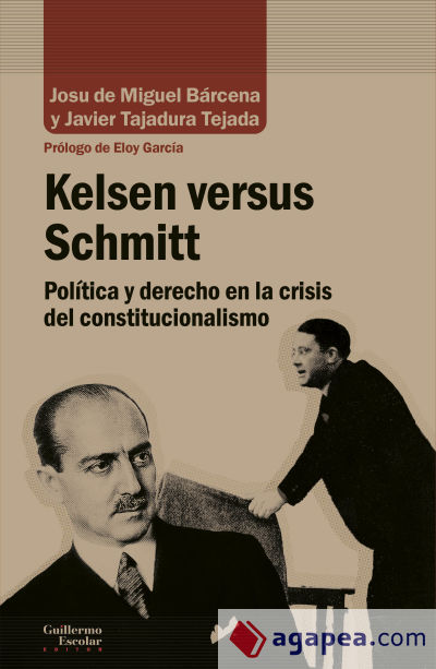 Kelsen versus Schmitt