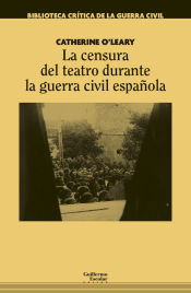 Portada de La censura del teatro durante la guerra civil española