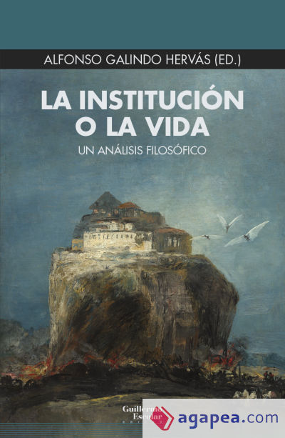 La institución o la vida