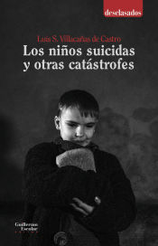 Portada de Los niños suicidas y otras catástrofes