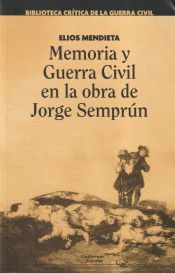 Portada de Memoria y Guerra Civil en la obra de Jorge Semprún