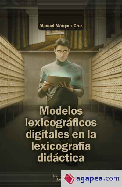 Modelos lexicográficos digitales en la lexicografía didáctica