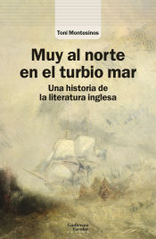 Portada de Muy al norte en el turbio mar