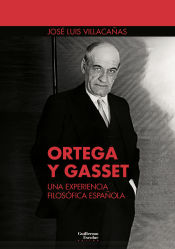 Portada de Ortega y Gasset: una experiencia filosófica española