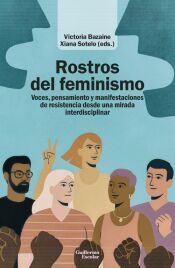 Rostros del feminismo Rostros del feminismo
