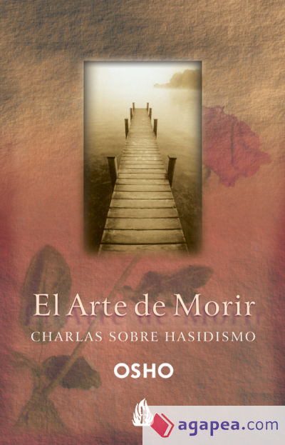 El arte de morir: Charlas sobre hasidismo