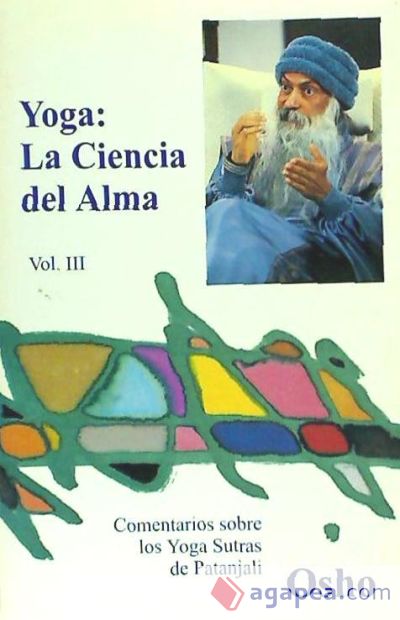 YOGA, LA CIENCIA DEL ALMA Volumen 3