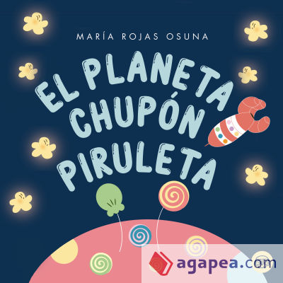 El Planeta Chupón Piruleta