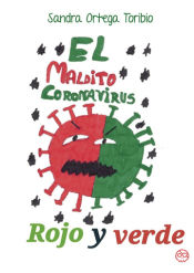 Portada de El maldito coronavirus rojo y verde