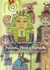 Portada de Patatufa, Pibodi y Mariquilla en el misterio del Rey Tut y el cabezota de Howard Carter