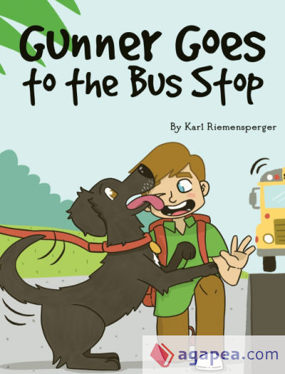 Gunner Goes to the Bus Stop