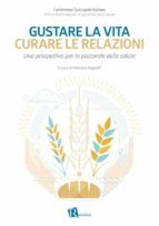 Portada de Gustare la vita, curare le relazioni (Ebook)