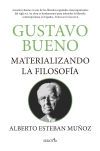 Gustavo Bueno, materializando la filosof&iacute;a